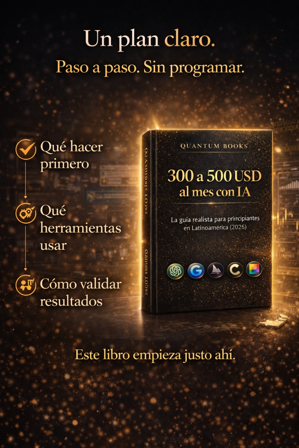 300 a 500 USD al Mes con IA