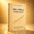 300 a 500 USD al Mes con IA